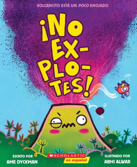 !No explotes! (Don't Blow Your Top!)