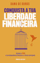 Conquista a tua liberdade financeira