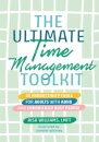 The Ultimate Time Management Toolkit
