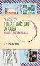 The Attraction of Cuba