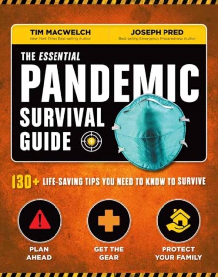 The Essential Pandemic Survival Guide