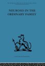 Neurosis in the Ordinary Family