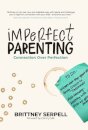 Imperfect Parenting