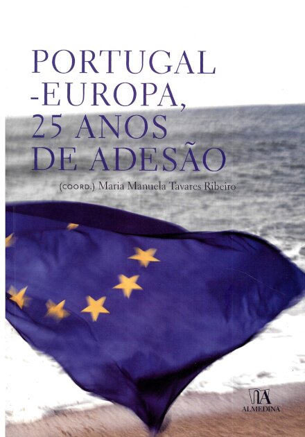 Portugal - Europa, 25 Anos de Adesão