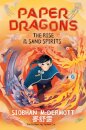 Paper Dragons: The Rise Of The Sand Spirits