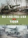 SU-152/ISU-152 vs Tiger