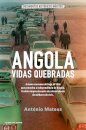 Angola: vida quebradas