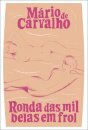 Ronda das Mil Belas em Frol
