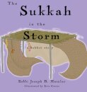 The Sukkah in the Storm