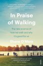 In Praise of Walking