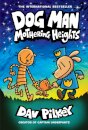 Dog Man 10: Dog Man 10: Mothering Heights