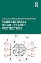 Nursing Skills in Safety and Protection