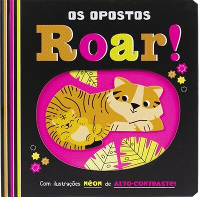 Os Opostos - Roar!