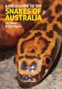 A Field Guide to the Snakes of Australia