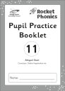 Reading Planet: Rocket Phonics - Pupil Practice Booklet 11