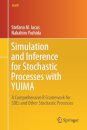 Simulation and Inference for Stochastic Processes with YUIMA