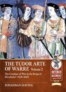 The Tudor Arte of Warre Volume 2