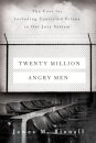 Twenty Million Angry Men