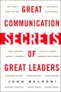 Great Communication Secrets of Great Leaders