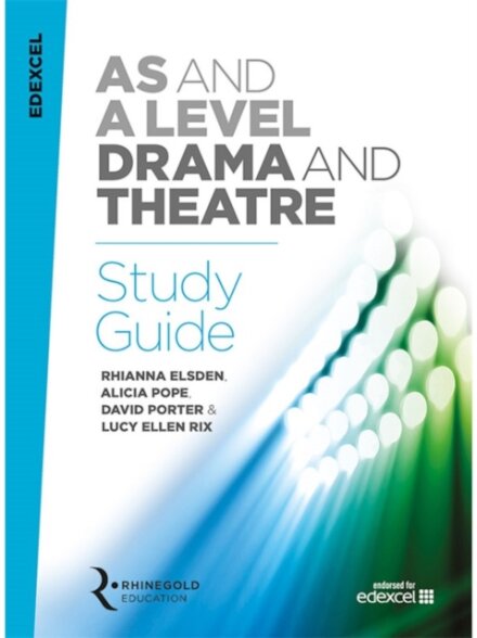 Edexcel A Level Drama Study Guide