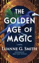 The Golden Age of Magic