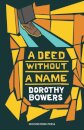 A Deed Without a Name