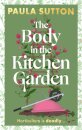 The Body in the Kitchen Garden