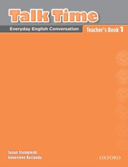 Talk Time 1: Teacher's Book