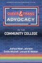 Queer & Trans Advocacy in the Community College