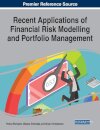 Recent Applications of Financial Risk Modelling and Portfolio Management