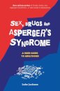 Sex, Drugs and Asperger's Syndrome (ASD)