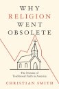 Why Religion Went Obsolete
