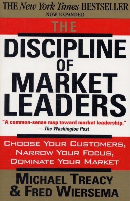 The Discipline of Market Leaders