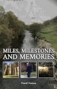 Miles, Milestones and Memories