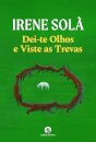Dei-te Olhos e Viste as Trevas