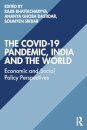 The COVID-19 Pandemic, India and the World