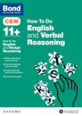 CEM How To Do: Bond 11+ English and Verbal Reasoning (for Cambridge Select Insight)