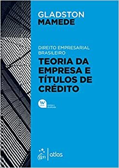 Direito Empresarial Brasil: Teoria Empresa Tít Crédito