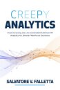 Creepy Analytics: Avoid Crossing the Line and Establish Ethical HR Analytics for Smarter Workforce Decisions