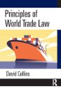 Principles of World Trade Law