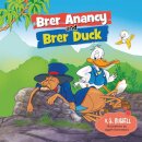 Brer Anancy and Brer Duck