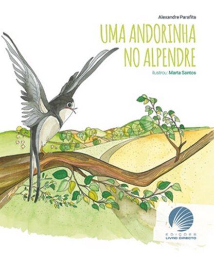 Uma Andorinha No Alpendre
