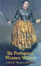 Take Six: Six Portuguese Women Writers
