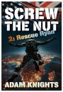 Screw the Nut 2: Rescue Ryan