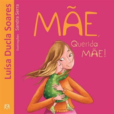 Mãe, Querida Mãe