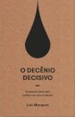 O Decênio Decisivo