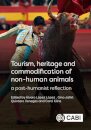 Tourism, Heritage and Commodification of Non-human Animals