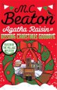 Agatha Raisin And Kissing Christmas Goodbye