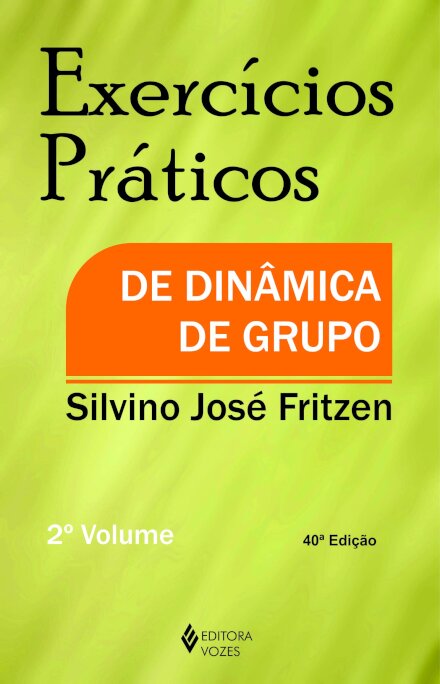 Exercícios Práticos De Dinâmica De Grupo V.2
