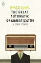 The Great Automatic Grammatizator and Other Stories